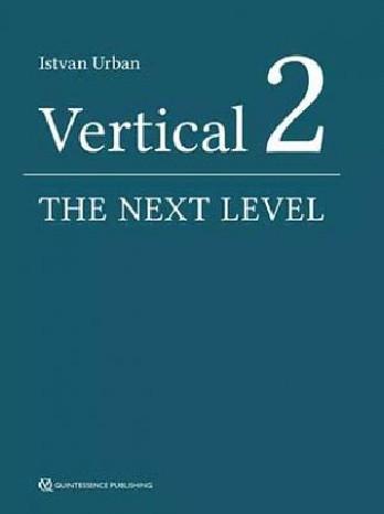 Vertical 2 骨造成 THE NEXT LEVEL 裁断済 Vertical 2 - Istvan URBAN - Relié - QUINTESSENCE Publishing