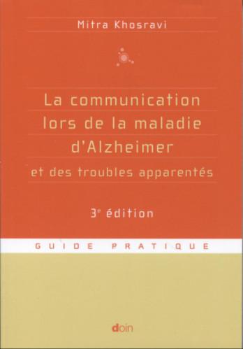 livre : la communication lors de la maladie d'alzheimer et des troubles ...