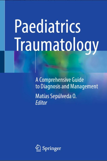 PAEDIATRICS TRAUMATOLOGY - Matias Sepulveda O. - Relié - SPRINGER ...