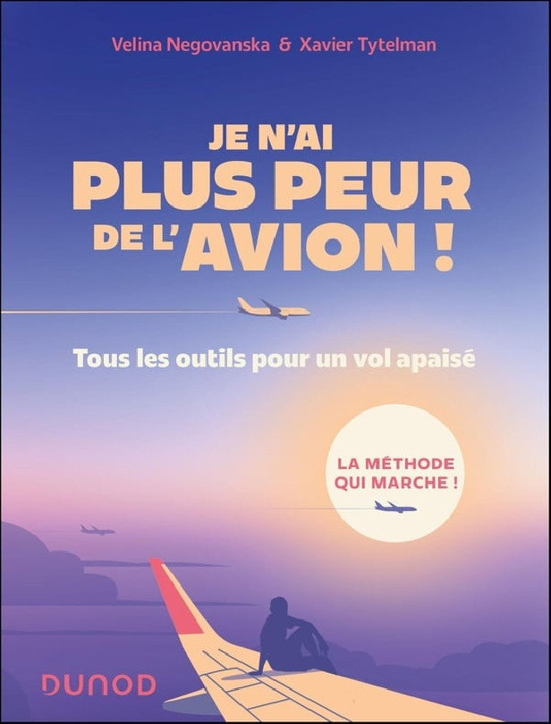Je n'ai plus peur de l'avion