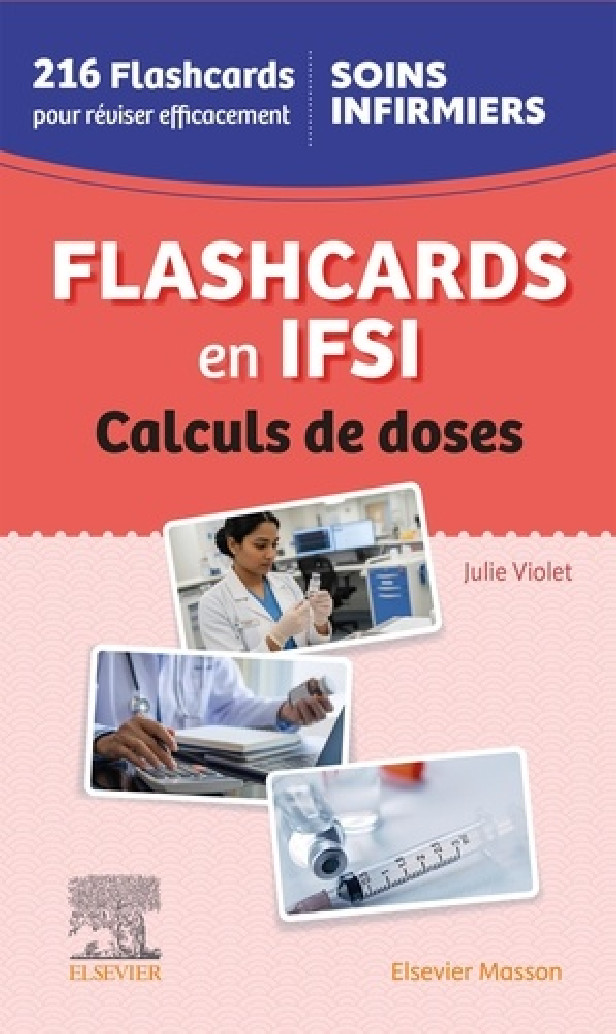 Flashcards IFSI - Calculs de doses. Entraînement intensif