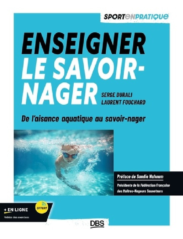 Enseigner le savoir-nager - de l'aisance aquatique au savoir-nager