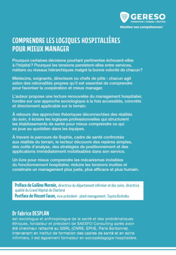 Comprendre les logiques hospitalières pour mieux manager