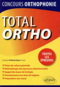 TOTAL ORTHO, TOUT POUR...