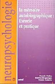 La mémoire autobiographique...