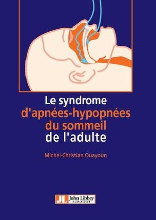 LE SYNDROME D'APNEES-HYPOPNEES DU SOMMEIL DE L'ADULTE