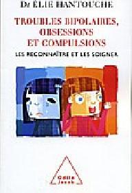 Troubles bipolaires,...