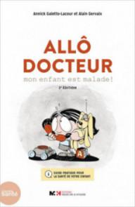ALLO DOCTEUR MON ENFANT EST...
