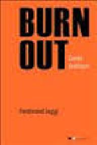 BURNOUT: GUIDE PRATIQUE, 2E...