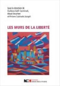 LES MURS DE LA LIBERTE