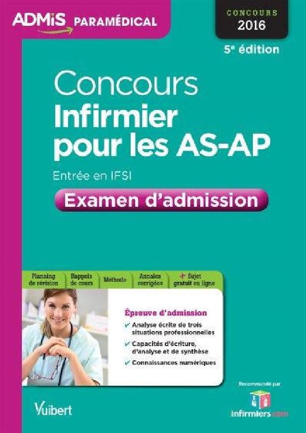 CONCOURS INFIRMIER POUR LES AS-AP - ENTREE EN IFSI - EXAMEN D'ADMISSION - ENTRAINEMENT - AIDE-SOIGNA