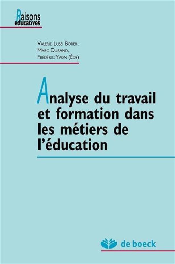 ANALYSE DU TRAVAIL ET FORMATION DANS LES METIERS DE L'EDUCATION
