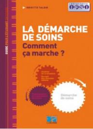 LA DEMARCHE DE SOINS -...