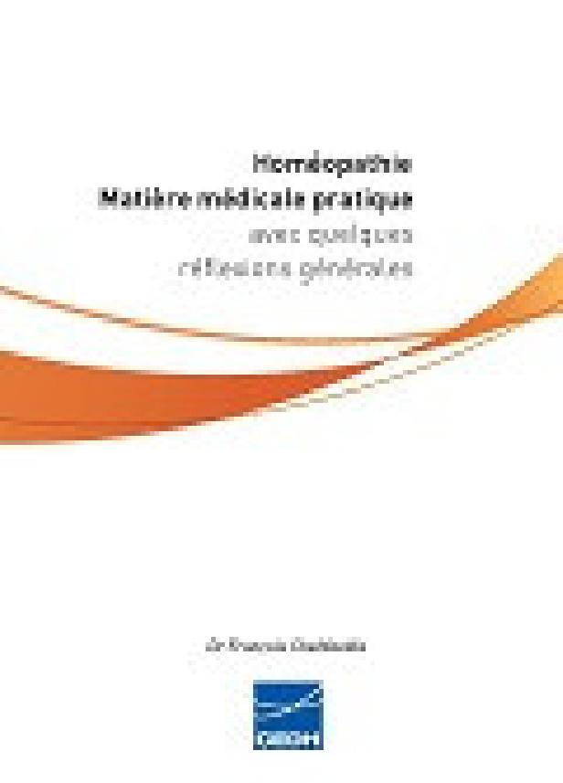 HOMEOPATHIE - MATIERE MEDICALE PRATIQUE