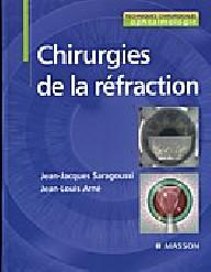 CHIRURGIES DE LA REFRACTION