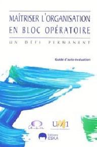 MAITRISER L'ORGANISAT.BLOC...