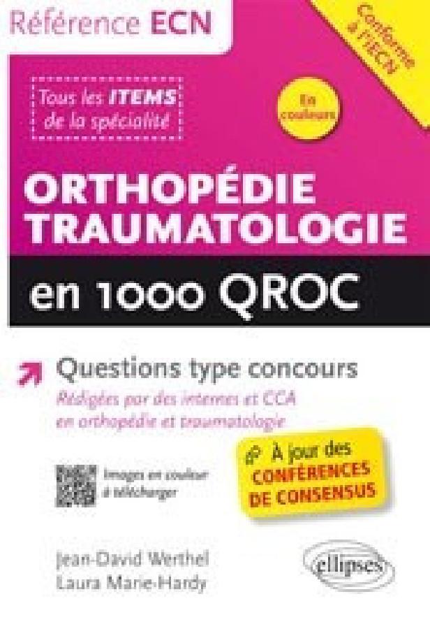 ORTHOPEDIE-TRAUMATOLOGIE EN 1000 QROC
