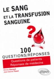 LE SANG ET LA TRANSFUSION...