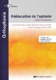 REEDUCATION DE L'APHASIE -...
