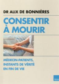 CONSENTIR A MOURIR -...