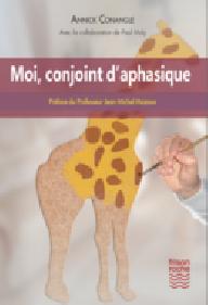 MOI, CONJOINT D'APHASIQUE