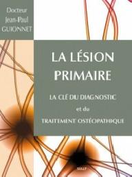 LA LESION PRIMAIRE, LA CLE...
