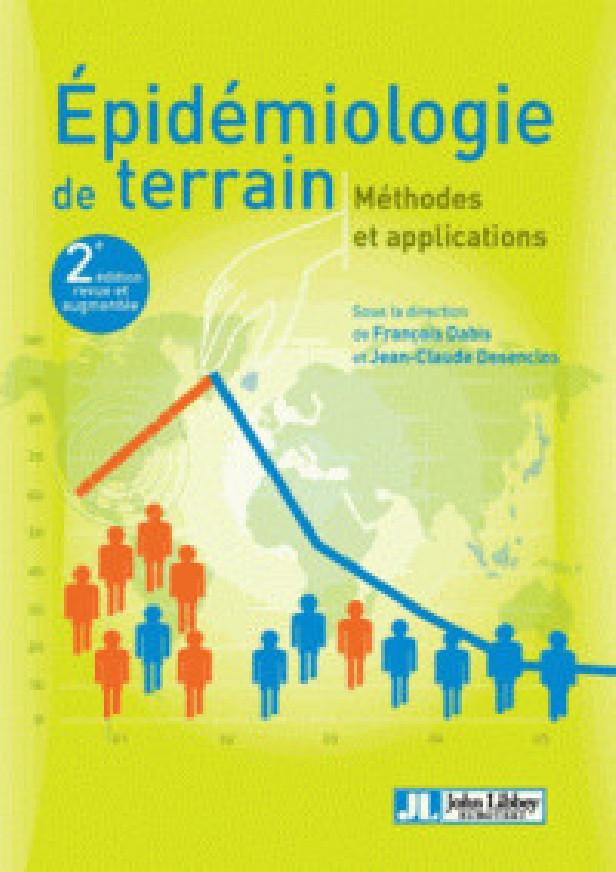 EPIDEMIOLOGIE DE TERRAIN - METHODES ET APPLICATIONS