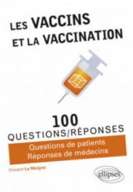 LES VACCINS ET LA VACCINATION