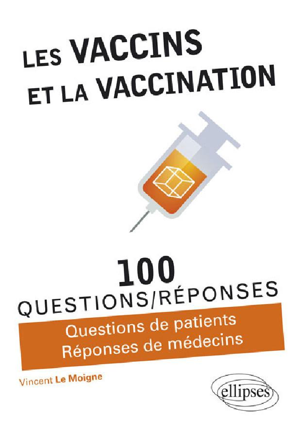 LES VACCINS ET LA VACCINATION