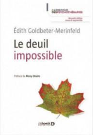 Le deuil impossible ; la...