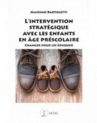 L'INTERVENTION STRATEGIQUE...