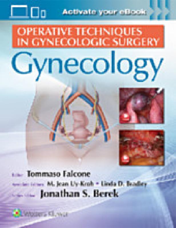 OPERATIVE TECHNIQUES IN GYNECOLOGIC SURGERY : GYNECOLOGY