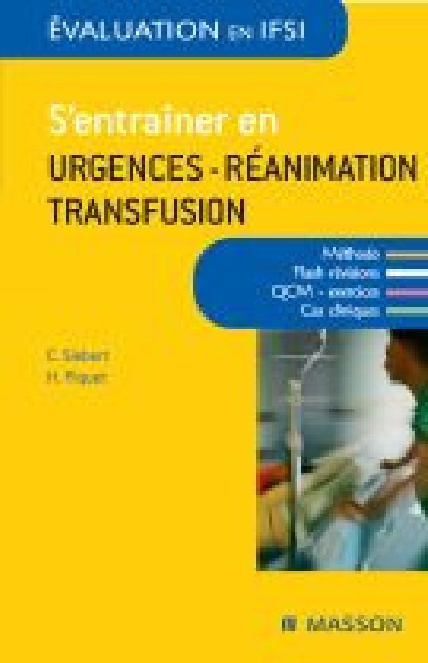 S'entraîner en urgences-réanimation-transfusion