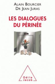 LES DIALOGUES DU PERINEE