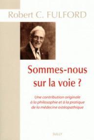 SOMMES-NOUS SUR LA VOIE ? -...