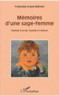 MEMOIRES D'UNE SAGE-FEMME -...