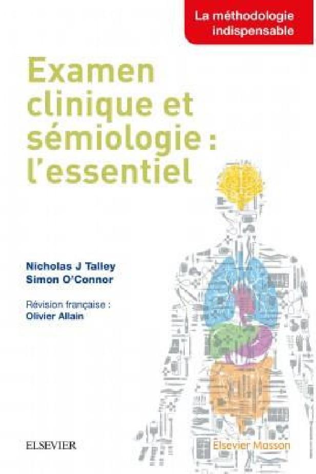 EXAMEN CLINIQUE ET SEMIOLOGIE : L'ESSENTIEL