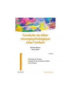 CONDUITE DU BILAN NEUROPSYCHOLOGIQUE CHEZ L'ENFANT