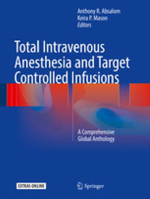Total intravenous anesthesia and target controlled infusions