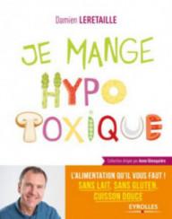 JE MANGE HYPOTOXIQUE -...