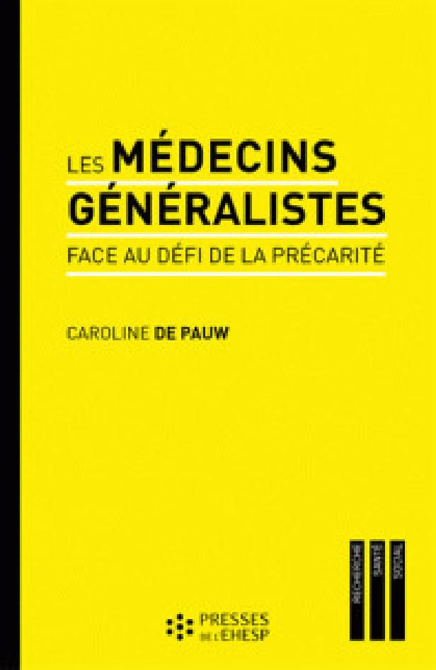 LES MEDECINS GENERALISTES FACE AU DEFI DE LA PRECARITE