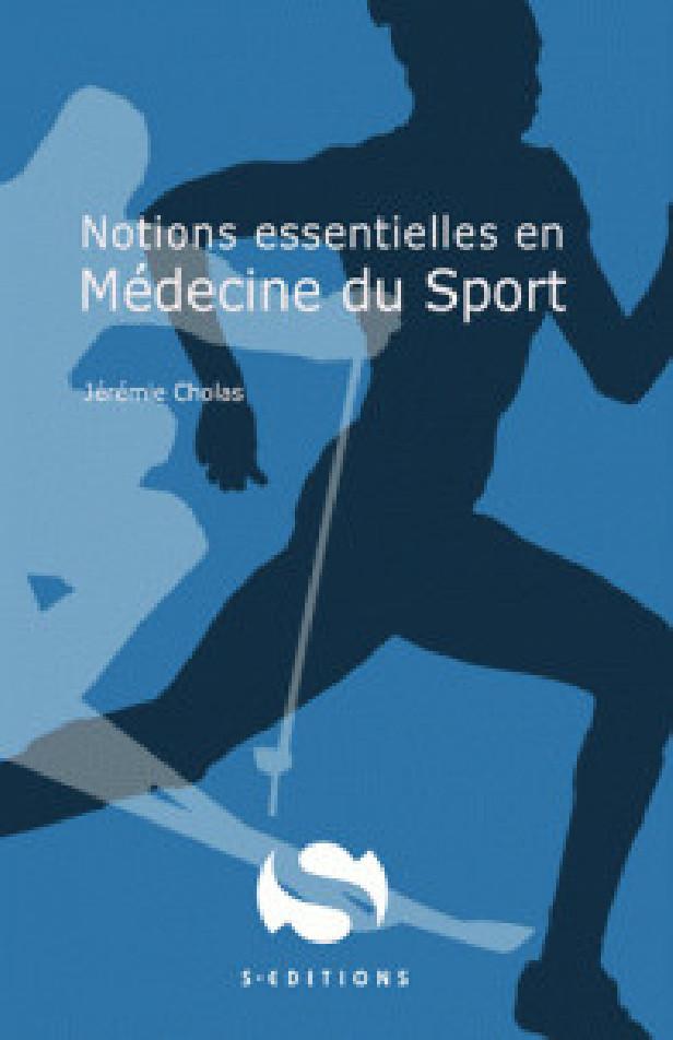 MEDECINE DU SPORT - NOTIONS ESSENTIELLES