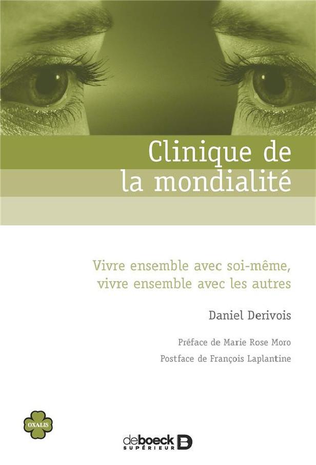 CLINIQUE DE LA MONDIALITE - VIVRE ENSEMBLE AVEC SOI-MEME, VIVRE ENSEMBLE AVEC LES AUTRES
