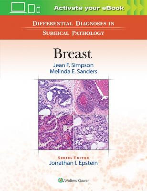 DIFFERENTIAL DIAGNOSES IN SURGICAL PATHOLOGY : BREAST