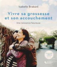 VIVRE SA GROSSESSE ET SON...