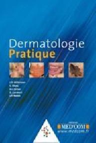 DERMATOLOGIE EN PRATIQUE