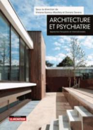 ARCHITECTURE ET PSYCHIATRIE...