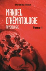 MANUEL D'HEMATOLOGIE -...