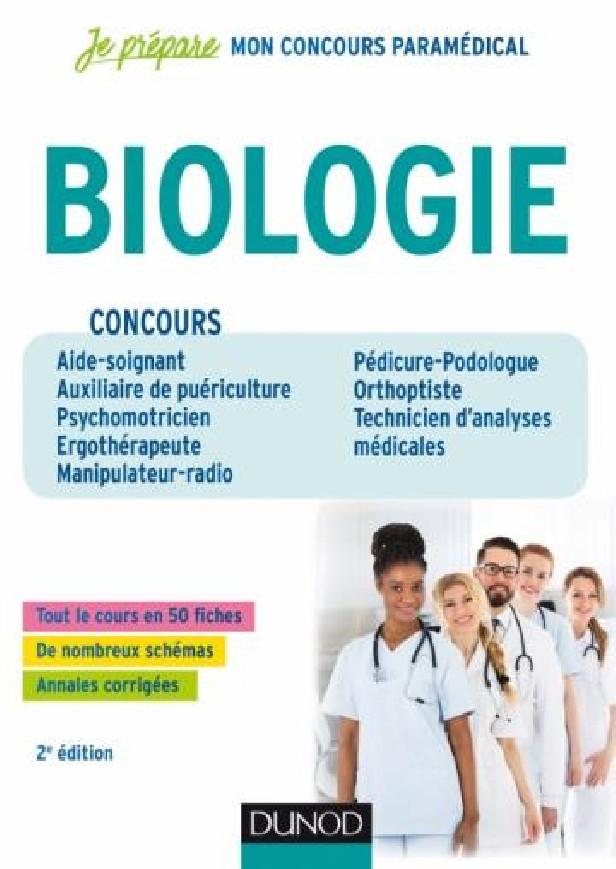 JE PREPARE - T01 - BIOLOGIE - CONCOURS PARAMEDICAL - 2ED.