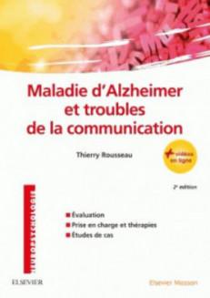 MALADIE D'ALZHEIMER ET TROUBLES DE LA COMMUNICATION